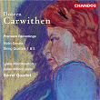 Carwithen: Violin Sonata & String Quartets Nos. 1 and 2 | Lydia Mordkovitch