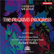 Vaughan Williams: The Pilgrim's Progress | Richard Hickox