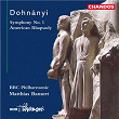 Dohnanyi: Symphony No. 1 & American Rhapsody | Matthias Bamert