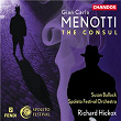 Menotti: The Consul | Richard Hickox