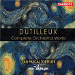 Dutilleux: Complete Orchestral Works | Yan-pascal Tortelier