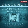 Glazunov: Symphony No. 8, Commemorative Cantata & Poème lyrique | Valeri Kuzmich Polyansky