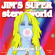 Bubblegum E.P. | Jim's Super Stereoworld