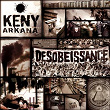 Désobéissance | Keny Arkana