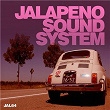 Jalapeno Sound System | Skeewiff