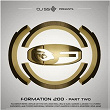 DJ SS Presents: Formation 200, Pt. 2 | Ma2