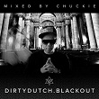 Dirty Dutch Blackout (Deluxe Edition) | Genairo Nvilla