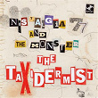 The Taxidermist | Nostalgia 77, The Monster