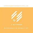 Overseas Highway - EP | J Alvarez