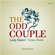 Lady Shaker / Grass Roots - Single | The Odd Couple