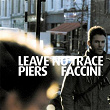 Leave No Trace | Piers Faccini