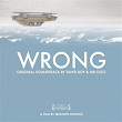 Wrong (Original Motion Picture Soundtrack) | Mr. Oizo