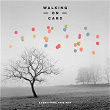 Everything This Way | Walking On Cars