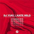 Chances | Dj Yuki