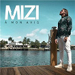 A` mon avis | Mizi