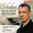 Schubert: Die Schöne Müllerin | Roderick Williams
