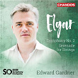 Elgar: Symphony No. 2 & Serenade for Strings | Edward Gardner