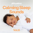 Calming Sleep Sounds, Vol. 6 | Dreamy Baby Music