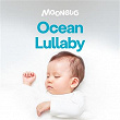 Ocean Lullaby | Dreamy Baby Music