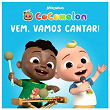 Vem, Vamos Cantar! | Cocomelon Em Português
