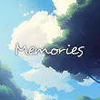 Memories | Xxmankaxx