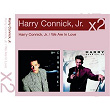 Harry Connick, Jr./We Are In Love | Harry Connick Jr