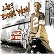 Beware Of Dog | Lil Bow Wow