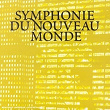 Dvorák: Symphony No. 9 in E Minor, Op. 95 "From the New World" & Suite in A Major, Op. 98a "American" | Eugène Ormandy