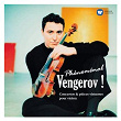 Phénoménal Vengerov | Maxim Vengerov