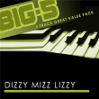 Big-5: Dizzy Mizz Lizzy | Dizzy Mizz Lizzy