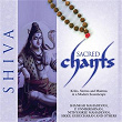 Sacred Chants Of Shiva | Shankar Mahadevan