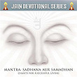 Mantra: Sadhana Aur Samadhan | Ravindra Sathe