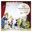 Mozart: The Magic Flute For Kids (International Version) | Chor & Orchester Der Bayerischen Staatsoper