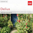Essential Delius: 150th Anniversary | Vernon Handley