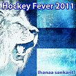 Hockey Fever 2011 - Ihanaa Sankarit | Stormwing