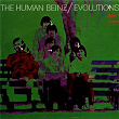 Evolutions | The Human Beinz