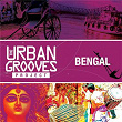 The Urban Grooves Project - Bengal | Anurag Shankar