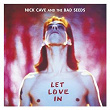 Let Love In | Nick Cave & The Bad Seeds