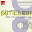Dutilleux: Concertos - Orchestral Works | Georges Prêtre