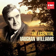 The Essential Vaughan Williams | Hugh Bean