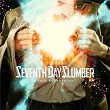 Take Everything | Seventh Day Slumber