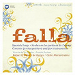 20th Century Classics - Manuel de Falla | Rafaël Frühbeck De Burgos