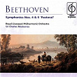 Beethoven: Symphonies Nos. 4 & 6 "Pastoral" | Royal Liverpool Philharmonic Orchestra