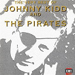 Very Best Of Johnny Kidd & The Pirates | Johnny Kidd & The Pirates