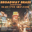 Broadway Brass | The Black Dyke Mills Band