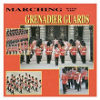 Marching With The Grenadier Guards | The Grenadier Guards Band