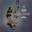 Arthur Murray Favorites - Fox Trots | Ray Anthony & His Orchestra