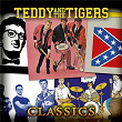 Teddy & The Tigers Classics | Teddy & The Tigers