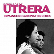 Romance de la Reina Mercedes | Bernarda De Utrera