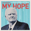 My Hope: Songs Inspired By The Message And Mission Of Billy Graham | Newsboys